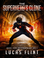The Superhero's Clone: Lightning Bolt, #5