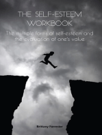 The Self-Esteem Workbook The multiple forms of self-esteem and the evaluation of one's value