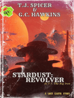 The Big Iron: Stardust: Revolver