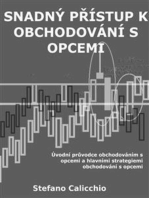 Snadný přístup k obchodování s opcemi: Úvodní průvodce obchodováním s opcemi a hlavními strategiemi obchodování s opcemi