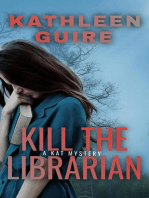 Kill the Librarian: A Kat Mystery, #1