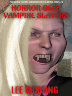 Horror Geek Vampire Slayers