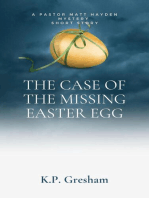 The Case of the Missing Easter Egg: A Pastor Matt Hayden Mystery Short Story, #1
