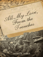 All My Love, From the Trenches