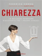 Chiarezza: La bellezza interiore riscoperta tra i propri armadi