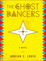 The Ghost Dancers: A Novel