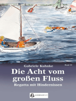 Die Acht vom großen Fluss, Bd. 10