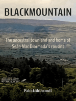 Blackmountain: The ancestral townland and home of Seán Mac Diarmada's cousins