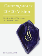 Contemporary 20/20 Vision: Seeing God Through a Clearer Lens