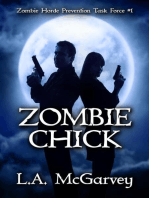 Zombie Chick: Zombie Horde Prevention Task Force, #1