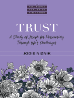 Trust: A Study of Joseph for Persevering Through Life's Challenges