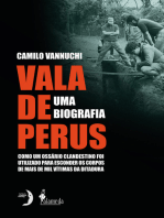 Vala de Perus, uma biografia: como um ossário clandestino foi utilizado para esconder mais de mil vítimas da ditadura