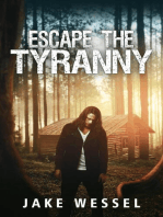 Escape The Tyranny