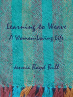 Learning to Weave: A Woman-Loving Life