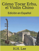 Cómo Tocar Erhu, el Violín Chino - Edición en Español: How to Play Erhu, the Chinese Violin, #4