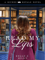 Read My Lips: Riches & Royals, #1