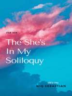 The She’s In My Soliloquy