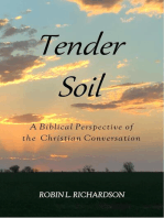 Tender Soil