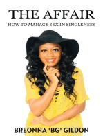 The Affair: How To Manage Sex In Singleness