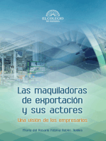 Las maquiladoras de exportación y sus actores: Una visión de los empresarios