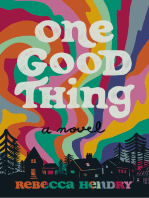 One Good Thing: A Novel