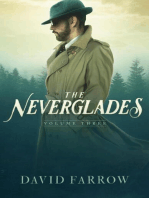 The Neverglades: Volume Three: The Neverglades, #3