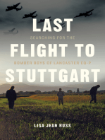 Last Flight to Stuttgart: Searching for the Bomber Boys of Lancaster EQ-P