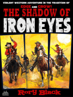 The Shadow of Iron Eyes