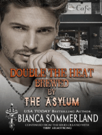 Double the Heat Brewed by The Asylum (The Asylum Fight Club Book 12)