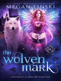 The Wolven Mark: Hidden Legends: University of Sorcery, #1