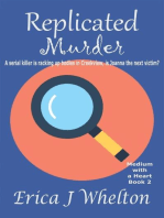 Replicated Murder: A Medium with a Heart, #2