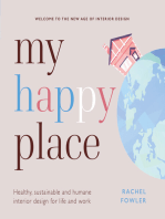 My Happy Place: Healthy, sustainable and humane interior design for life and work