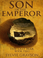 Son of the Emperor, The Last War: Book Two: The Last War, #2