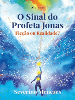 O sinal do Profeta Jonas: ficção ou realidade?