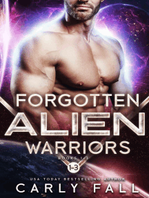 Forgotten Alien Warriors: Books 1-3 by Carly Fall - Ebook | Scribd