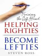 Helping Righties Become Lefties