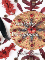 Walking with Persephone: A Journey of Midlife Descent and Renewal