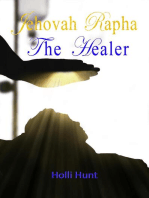 Jehovah Rapha The Healer