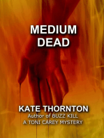 Medium Dead: A Toni Carey Mystery, #2