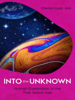 Into the Unknown: Human Exploration in the True Space Age