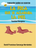 La foca que se aclaraba la piel