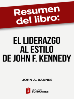 Resumen del libro "El liderazgo al estilo de John F. Kennedy" de John A. Barnes: Los principios de liderazgo que guiaron a uno de los mejores presidentes de los Estados Unidos