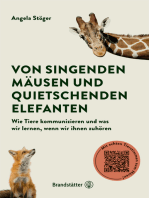 Von singenden Mäusen und quietschenden Elefanten: Wie Tiere kommunizieren und was wir lernen, wenn wir ihnen wirklich zuhören