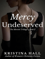 Mercy Undeserved: The Moretti Trilogy, #2
