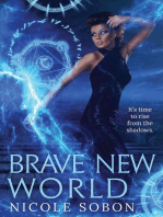 Brave New World: Guardians, #4