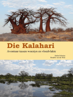 Die Kalahari: Avontuur tussen woestyn en vloedvlakte