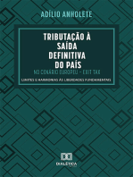 Tributação à Saída Definitiva do País no Cenário Europeu – Exit Tax: limites e harmonias às liberdades fundamentais