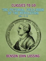 The Pictorial Field-Book of the Revolution, Vol I & II