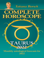 Complete Horoscope Taurus 2022: Monthly Astrological Forecasts for 2022