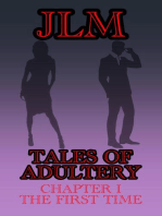 Tales of Adultery: Chapter I: The First Time